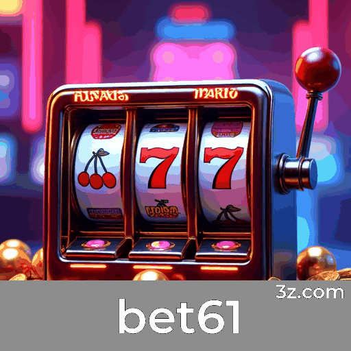 Bônus Reais com Valor Verdadeiro no bet61: Recompensas Confiáveis